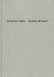 Francesca Torzo - Building Correctly