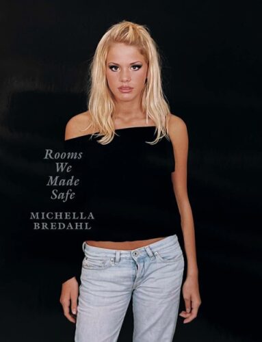 Michella Bredahl - Rooms We Made Safe