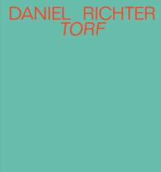 Daniel Richter - Torf