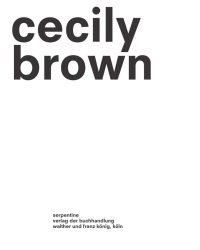 Cecily Brown - Picture Making