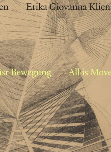 Erika Giovanna Klien - All Is Movement