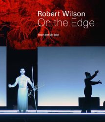 Robert Wilson - On the Edge