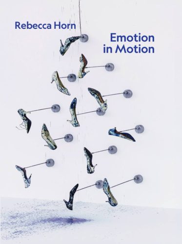 Rebecca Horn - Emotion in Motion