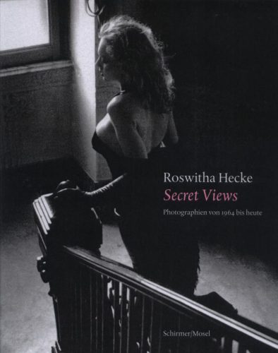 Roswitha Hecke - Secret Views