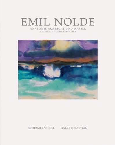 Emil Nolde - Anatomy of Light and Water