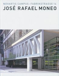 Jose Rafael Moneo - Novartis Campus Fabrikstrasse 14