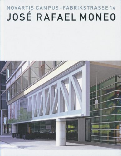 Jose Rafael Moneo - Novartis Campus Fabrikstrasse 14