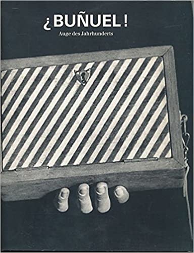 Bunuel! - Auge Des Jahrhunderts