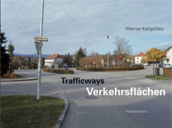Werner Kaligofsky - Trafficways