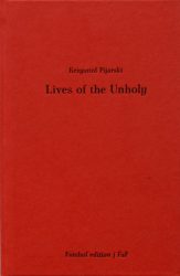 Krzysztof Pijarski - Lives of the Unholy