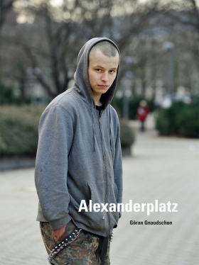 Goran Gnaudschun - Alexanderplatz