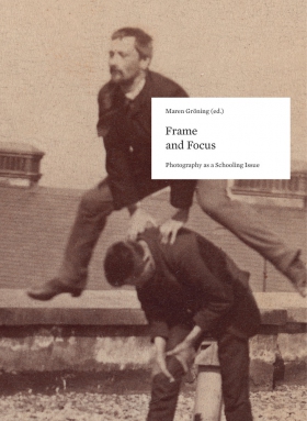 Frame And Focus - Photography As A Schooling Issue