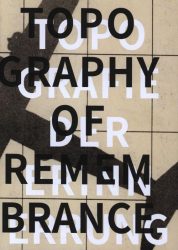 Topography of Remembrance