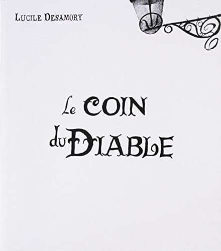 Lucile Desamory - Le Coin Du Diable. De)Flection #1
