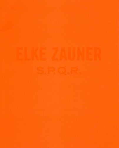Elke Zauner - S.P.Q.R.