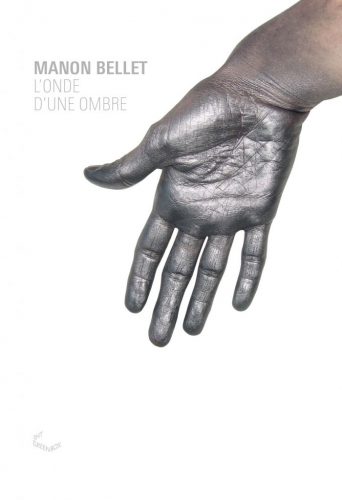 Manon Bellet - L'Onde D'Une Ombre