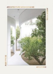 Architecture Monogram 2 - Anouk Vogel, Soliloquy