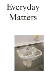 Everyday Matters - Contemporary Approaches To Architecture