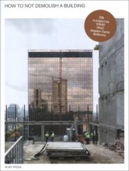 How to not Demolish a Building