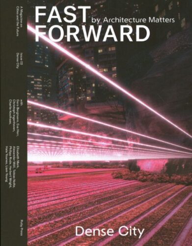 Fast Forward no. 02 - Dense City