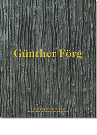 Gunther Forg - Works from the Friedrichs Collection
