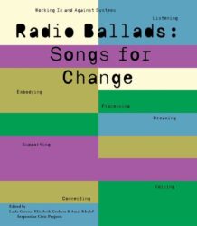 Radio Ballads - Songs for Change