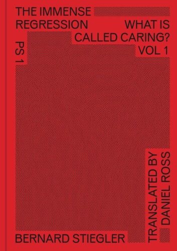 What is Called Caring?, Vol.1 - The Immense Regression
