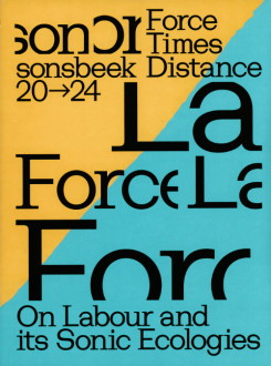 Sonsbeek 20-24 - Force Times Distance