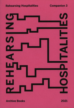Rehearsing Hospitalities - Companion 3