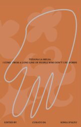 Tiziana La Melia - I Come from a Long Line of People