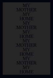 Chipo Chipaziwa - My Mother My Home