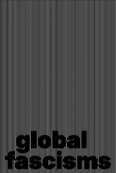 Global Fascisms - Reader