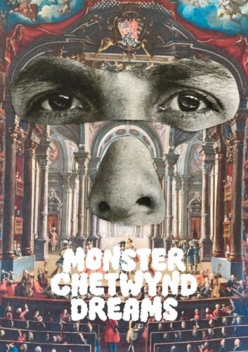 Monster Chetwynd - Dreams
