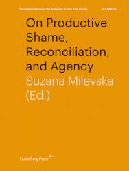 On Productive Shame, Reconciliation, And Agency