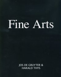 Jos De Gruyter And Harald Thys - Fine Arts