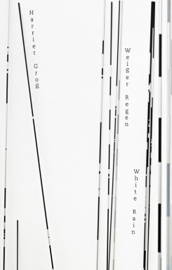 Harriet Gross - White Rain / Weisser Regen