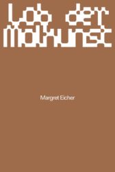 Margret Eicher - Lob der Malkunst