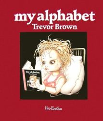 Trevor Brown - My Alphabet + Signed Copy (Plum)