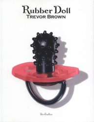 Trevor Brown - Rubber Doll
