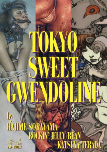 Tokyo Sweet Gwendoline - Hajime Sorayama, Rockin' Jelly Bean & Katsuya Terada
