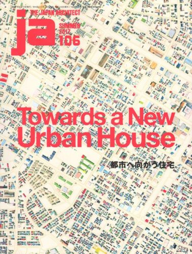 JA 106 - Towards A New Urban House
