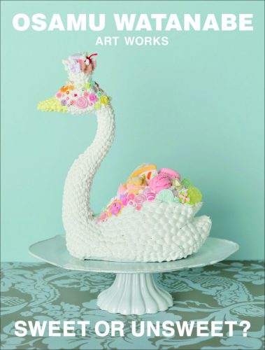 Osamu Watanabe - Artworks, Sweet or Unsweet?