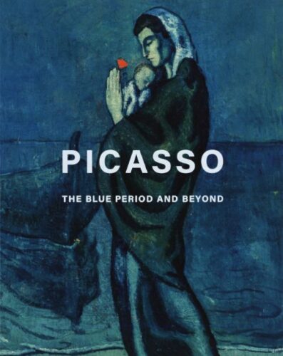 Picasso - The Blue Period and Beyond