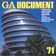 GA Document 71 - Foster, Libeskind, Hollein, Sekkei, Ito, Miralles, Tagliabue, Klotz