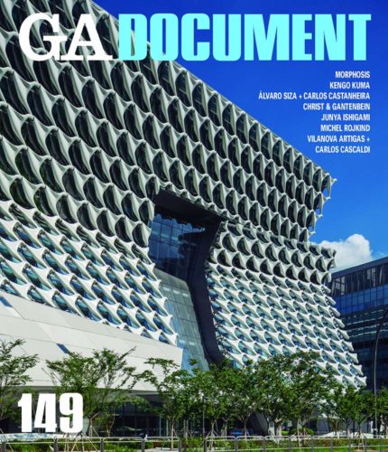 GA Document 149 - Morphosis, Kuma, Siza + Castanheira, Ishigami, Rojkind, Christ & Gantenbein