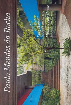 Paulo Mendes da Rocha. Residential Masterpieces 27