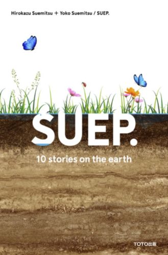 SUEP - 10 Stories of Architecture on Earth