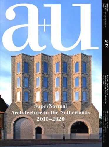 a+u 592 20:01 Supernormal Architecture In The Netherlands 2010-2020