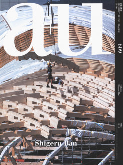 A+U 609 21:06 Shigeru Ban