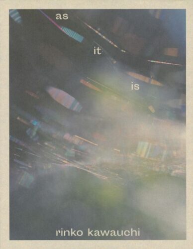 Rinko Kawauchi - as it is